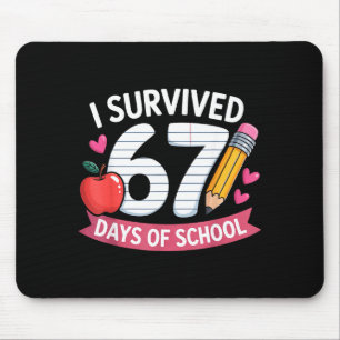Tapis De Souris J'ai survécu 67 jours d'école Six Sept 6 7 Enseign