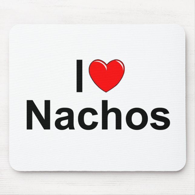 Tapis De Souris J'aime des Nachos (de coeur) (Devant)