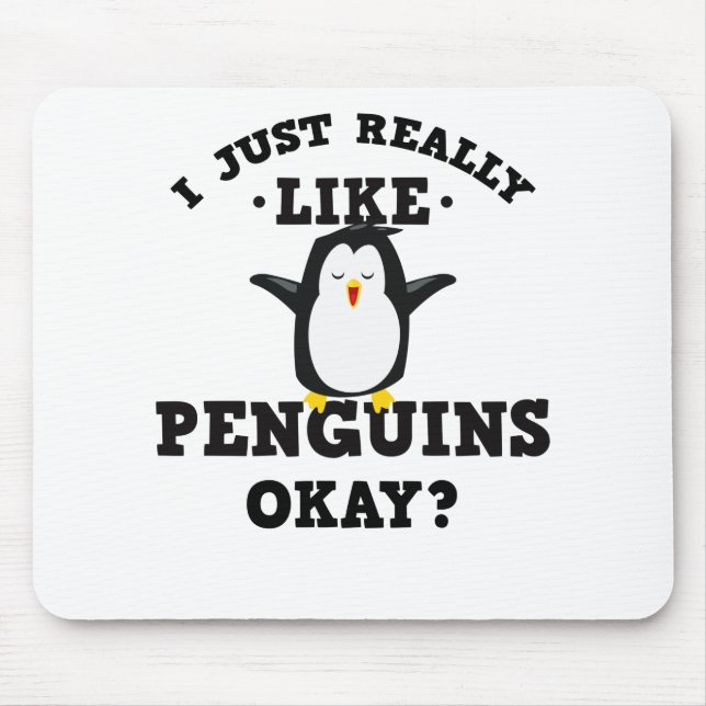 Tapis De Souris J'aime juste vraiment la citation de pingouins (Devant)