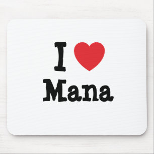 Tapis De Souris J'aime le coeur de Mana T-Shirt