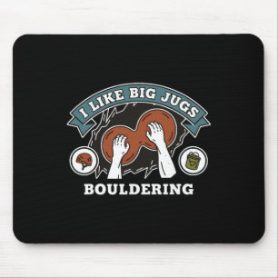 Tapis De Souris J'aime les grosses jarres Bloc d'escalade 