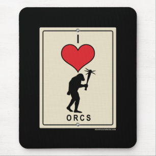 Tapis De Souris J'Aime Les Orcs