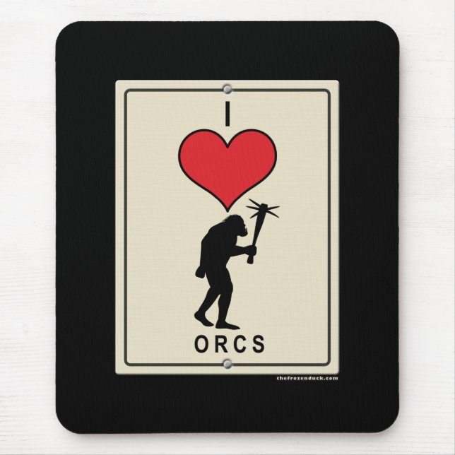 Tapis De Souris J'Aime Les Orcs (Devant)
