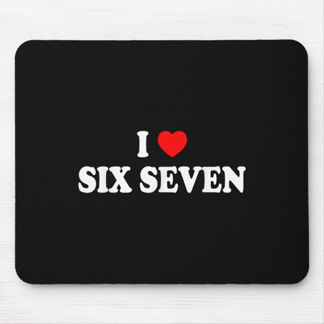 Tapis De Souris J'aime Six Sept Je Cœur 67 Drôle Mème  (Devant)
