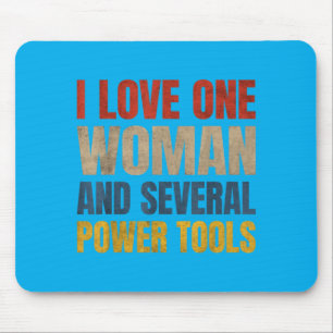 Tapis De Souris J'aime une femme et plusieurs outils électriques d