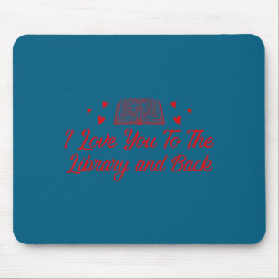 Tapis De Souris J'aime votre citation de bibliotheque drôle de liv