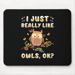 Tapis De Souris J'Aime Vraiment Les Chouettes Ok
