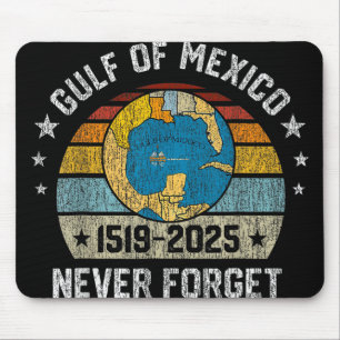 Tapis De Souris Jamais Oublier Le Golfe Du Mexique 1519 2025