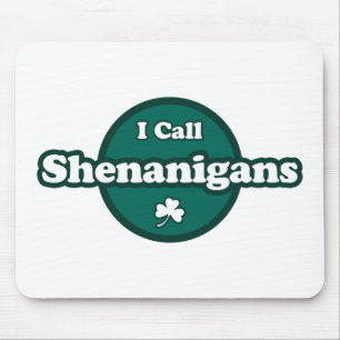 Tapis De Souris J'Appelle Les Shenanigans Mignons Irlandais Dire