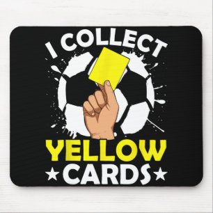 Tapis De Souris Je collectionne les cartons jaunes de football 