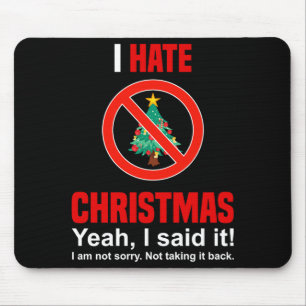 Tapis De Souris Je déteste le T-shirt de Noël Je n'aime pas Noël A