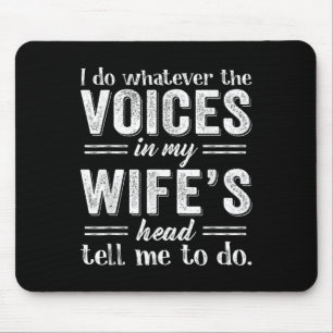Tapis De Souris Je Fais Ce Que Les Voix De Ma Tête De Femme Me Dis