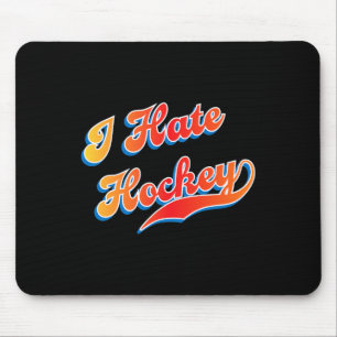 Tapis De Souris Je hais le hockey