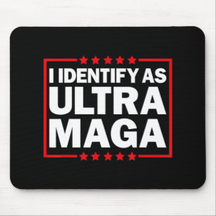 Tapis De Souris Je m'identifie comme Ultra MAGA Ultra MAGA et fier