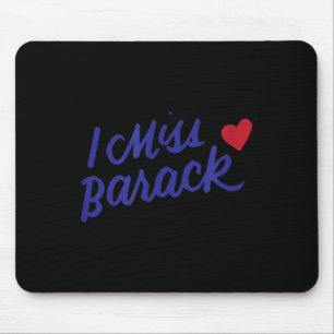 Tapis De Souris Je Mlle Barack Barack Obama Président Histoire Pol