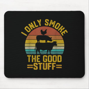 Tapis De Souris Je Ne Fume Que De Bonnes Fumées Drôle Bbq T Viande