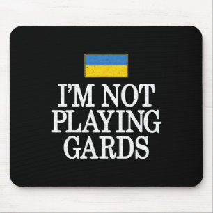 Tapis De Souris Je ne joue pas aux cartes Ukraine Soutien Rétro Po