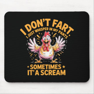Tapis De Souris Je ne péte pas parfois c'est un poulet qui hurle 