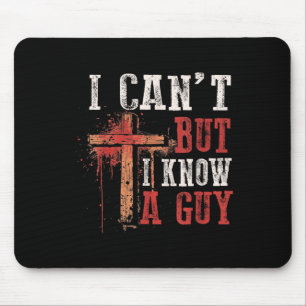Tapis De Souris Je ne peux pas, mais je connais une chemise de typ