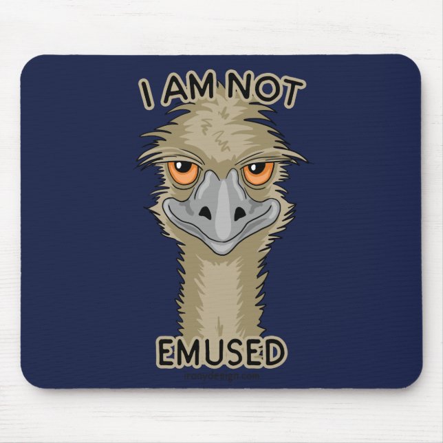 Tapis De Souris Je Ne Suis Pas Emusé Drôle Emu Pun (Devant)