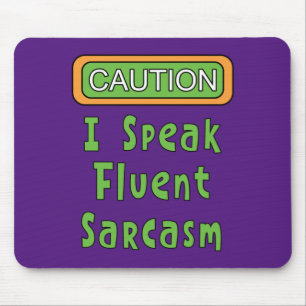 Tapis De Souris Je Parle Sarcasme Fluent