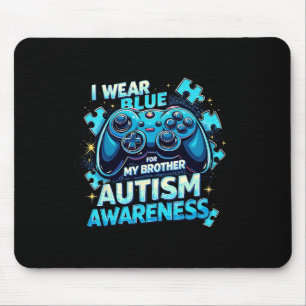 Tapis De Souris Je Porte Du Bleu Pour Mes Amoureux Du Jeu Frère Au