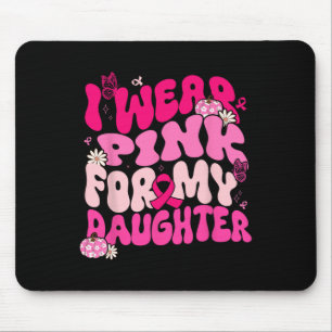 Tapis De Souris Je Porte Le Rose Pour Ma Fille Lauréats Du Cancer 