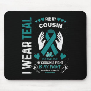 Tapis De Souris Je Porte Le Ruban Turquoise De Mon Cousin Cancer O