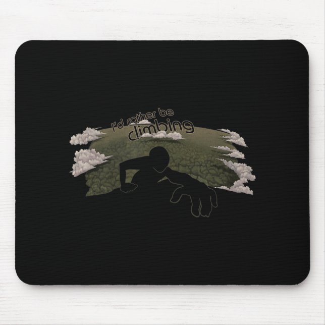 Tapis De Souris Je Préférerais Être Escalade Fun Rock Escalade Hum (Devant)