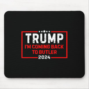 Tapis De Souris Je reviens au drapeau américain Butler Trump Fight