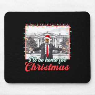 Tapis De Souris Je serai à la maison pour Noël Funny Père Noël Tru