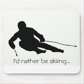 Tapis De Souris Je serais plutôt… mousepad de ski