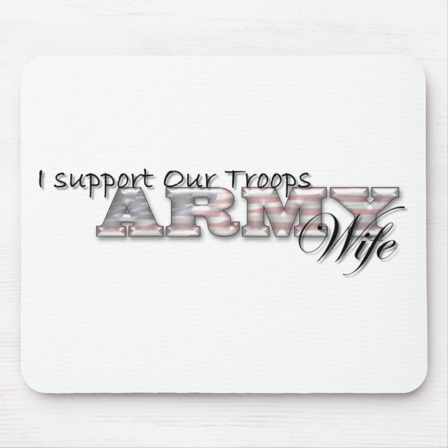 Tapis De Souris Je soutiens nos troupes/Épouse-Mousepad d'armée (Devant)
