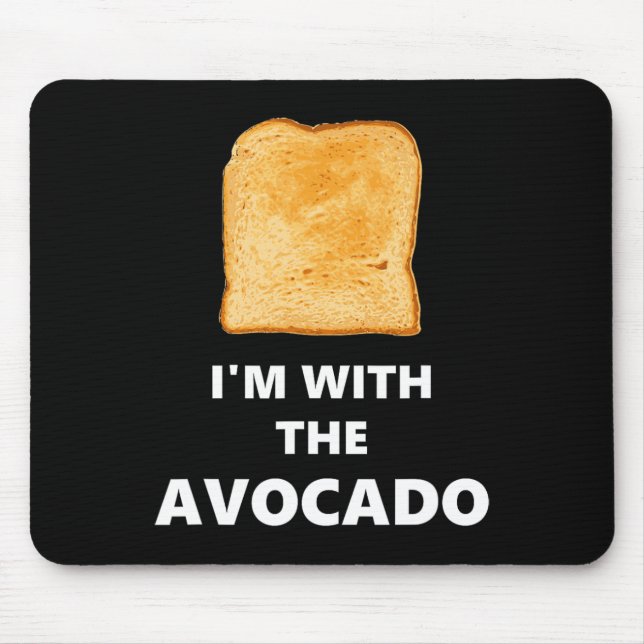 Tapis De Souris Je suis avec le costume d'Halloween toast Avocado (Devant)