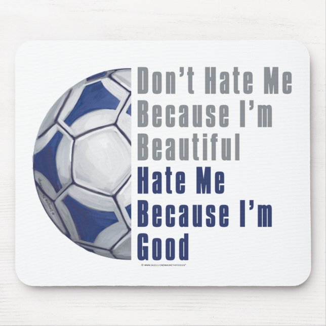 Tapis De Souris Je Suis Beau Je Suis Bon Futbal (Devant)