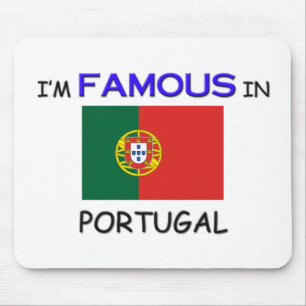 Tapis De Souris Je suis célèbre au PORTUGAL