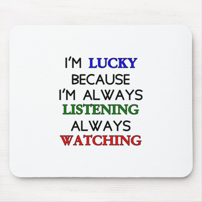 Tapis De Souris Je suis chanceux (Devant)