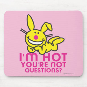 Tapis De Souris Je suis chaud vous ne suis pas