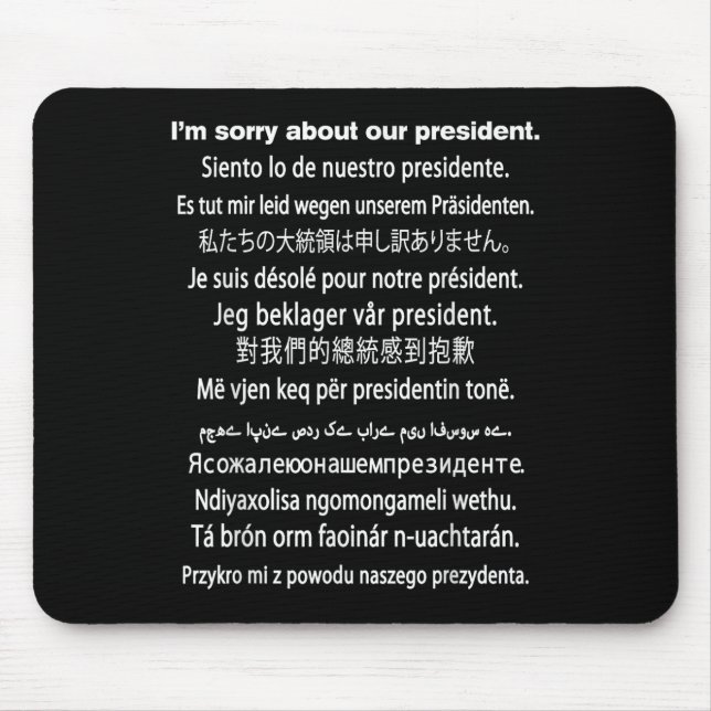 Tapis De Souris Je Suis Désolé Pour Notre Présidente, Shirt Donald (Devant)