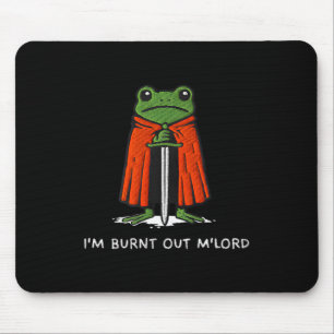 Tapis De Souris Je suis épuisé M'lord Drôle de Chevalier Grenouill