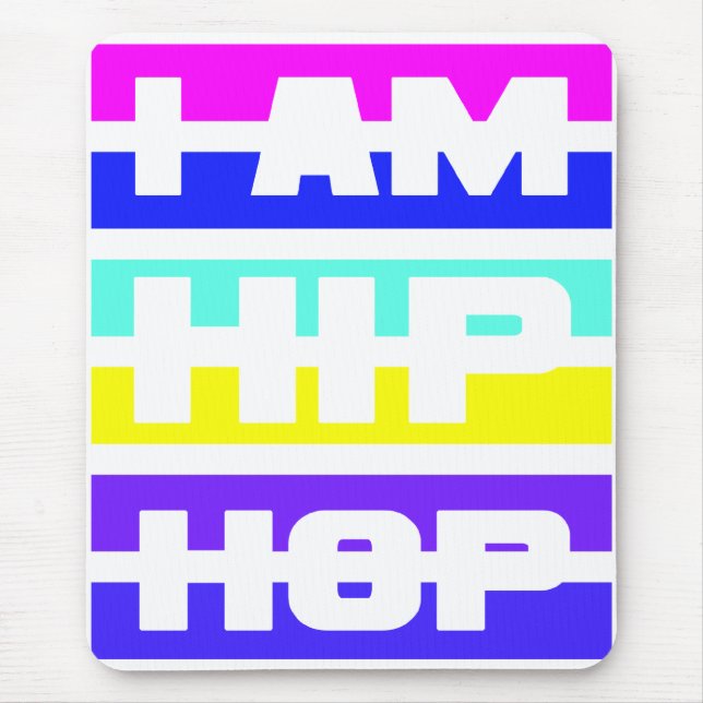 Tapis De Souris Je suis Hip hop mousepad (Devant)