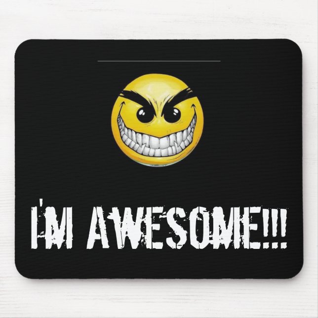 Tapis De Souris Je suis impressionnant ! ! ! Mousepad (Devant)
