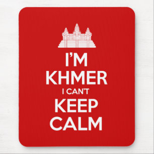 Tapis De Souris Je suis Khmer Je ne peux pas garder le calme