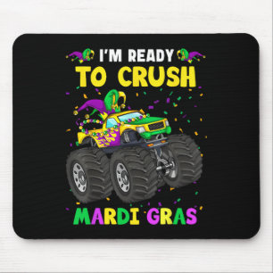 Tapis De Souris Je suis prêt à écraser Mardi Gras Monster Truck To