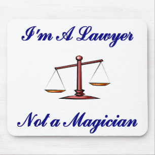 Tapis De Souris Je suis un avocat pas un magicien Mousepad