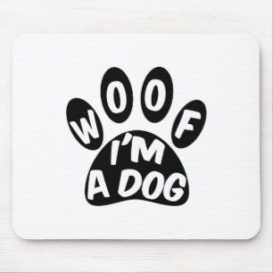Tapis De Souris Je suis un chien