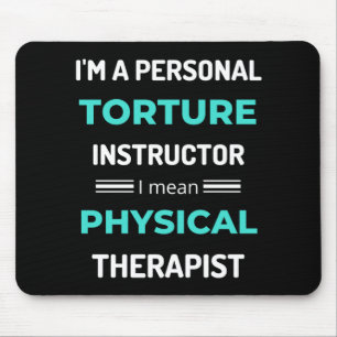 Tapis De Souris Je suis un instructeur de torture personnel Je veu
