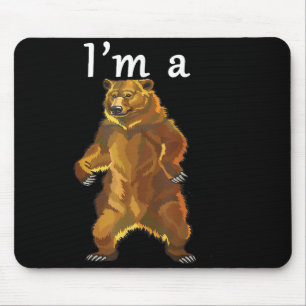 Tapis De Souris Je suis un ours grizzly et des ours bruns