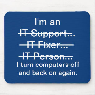 Tapis De Souris Je suis un support informatique, un réparateur, u