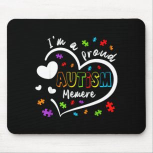 Tapis De Souris Je suis une Memere fière d'autisme Réunion de fami